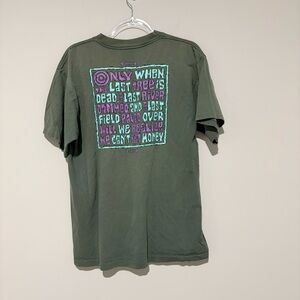 Alore vtg WHEN THE LAST TREE IS DEAD WE REALIZE WE CAN’T EAT MONEY T-Shirt large